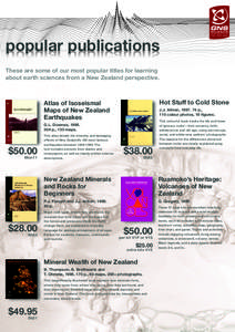 popular publications These are some of our most popular titles for learning about earth sciences from a New Zealand perspective. Hot Stuff to Cold Stone