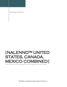 Quentin Sager Consulting, Inc.  [NALENND™ UNITED STATES, CANADA, MEXICO COMBINED] North American Local Exchange NPA NXX Database reference manual