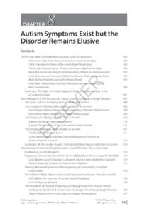 Chapter 8 – Autism Symptoms Exist but the Disorder Remains Elusive