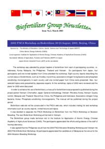 Issue No.2, MarchFNCA Workshop on Biofertilizer, 20-23 August, 2002, Beijing, China Sponsor by : The Ministry of Education, Culture, Sports, Science and Technology of Japan (MEXT) China Atomic Energy Authorit