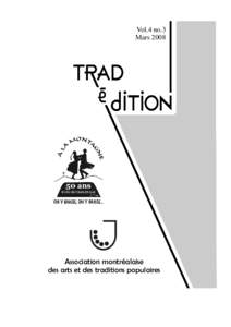 Vol.4 no.3 Mars 2008 Association montréalaise des arts et des traditions populaires