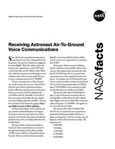 Receiving Astronaut Air-To-Ground Voice Communications S  pace shuttle air-to-ground communication is