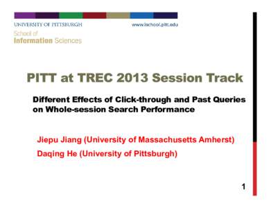 Microsoft PowerPoint - trec2013.pitt.session.slides.pptx