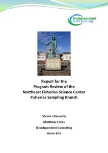 1  Report for the Program Review of the Northeast Fisheries Science Center Fisheries Sampling Branch