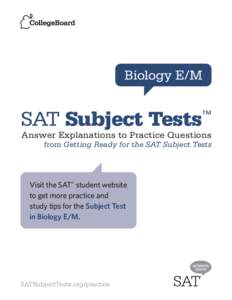 Biology E/M  SAT Subject Tests ™