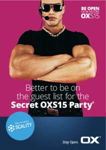Better to be on the guest list for the Secret OXS15 Party* red by Sponso