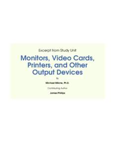 Show Bookmarks  Excerpt from Study Unit Monitors, Video Cards, Printers, and Other