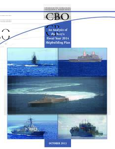 An Analysis of the Navy’s Fiscal Year 2014 Shipbuilding Plan