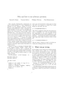 Why and how to use arbitrary precision Kaveh R. Ghazi Vincent Lefèvre  Philippe Théveny