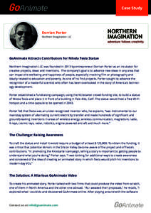 Case Study  Dorrian Porter Northern Imagination LLC  GoAnimate Attracts Contributors for Nikola Tesla Statue