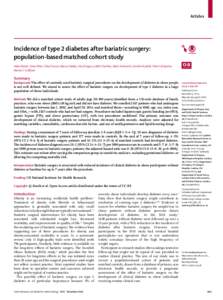 Articles  Incidence of type 2 diabetes after bariatric surgery: population-based matched cohort study Helen Booth, Omar Khan, Toby Prevost, Marcus Reddy, Alex Dregan, Judith Charlton, Mark Ashworth, Caroline Rudisill, Pe