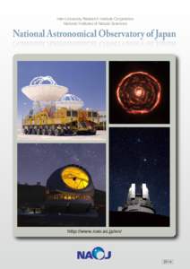 Inter-University Research Institute Corporation National Institutes of Natural Sciences National Astronomical Observatory of Japan  http://www.nao.ac.jp/en/