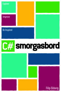 C# Smorgasbord Filip Ekberg 2012 What are others saying about the