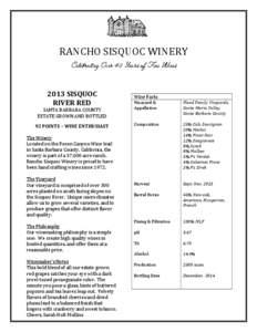 RANCHO SISQUOC WINERY Celebrating Over 40 Years of Fine Wines 2013 SISQUOC RIVER RED  Wine Facts