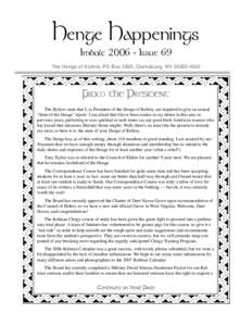 Henge Happenings ImbolcIssue 69 The Henge of Keltria, PO Box 4305, Clarksburg, WVFROM THE PRESIDENT The Bylaws state that I, as President of the Henge of Keltria, am required to give an annual