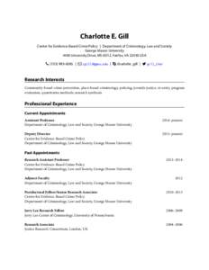 Charlotte E. Gill Center for Evidence-Based Crime Policy | Department of Criminology, Law and Society George Mason University 4400 University Drive, MS 6D12, Fairfax, VAUSA  ( |   