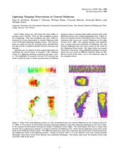 Submitted to EOS, May 1999 Revised September 1999 Lightning Mapping Observations in Central Oklahoma Paul R. Krehbiel, Ronald J. Thomas, William Rison, Timothy Hamlin, Jeremiah Harlin, and Michael Davis