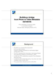 Microsoft PowerPoint - PhMdC2009--MSteidl-IPTCPhotoVideoMd.pptx