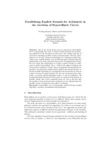 Parallelizing Explicit Formula for Arithmetic in the Jacobian of Hyperelliptic Curves Pradeep Kumar Mishra and Palash Sarkar Cryptology Research Group, Applied Statistics Unit, Indian Statistical Institute,
