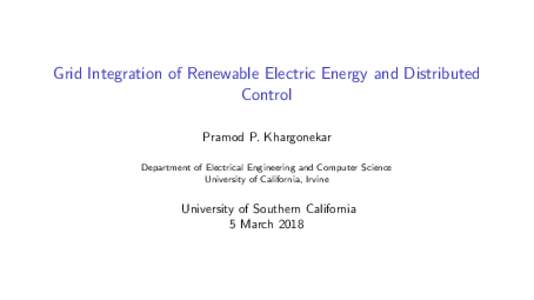 Grid Integration of Renewable Electric Energy and Distributed Control