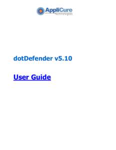 dotDefender v5.10  User Guide Applicure Web Application Firewall