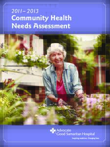 2011– 2013  Community Health Needs Assessment  Thank you for taking the time to learn