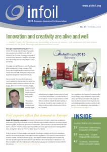 NO. 47 | SPR INGInnovation and creativity are alive and wellAlufoil Trophy 2015 produces an outstanding selection of winners, with aluminium foil and closure concepts for the food, beverage and pharmaceutic