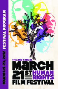 MARCH 21-23, 2012  THE 2ND ANNUAL MaRCH STHUMAN