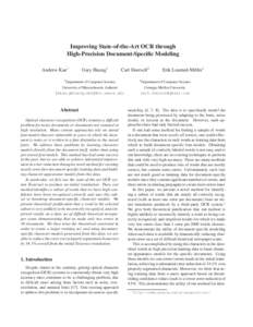 Improving State-of-the-Art OCR through High-Precision Document-Specific Modeling Andrew Kae1 1  Gary Huang1