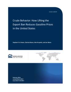 Crude Behavior: How Lifting the Export Ban Reduces Gasoline Prices in the United States