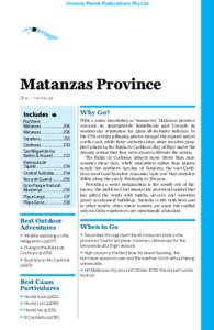 ©Lonely Planet Publications Pty Ltd  Matanzas Province % 45 / pop 692,536  Why Go?