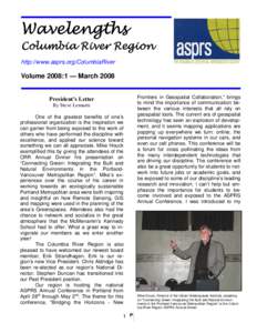 Wavelengths  Columbia River Region http://www.asprs.org/ColumbiaRiver  Volume 2008:1 — March 2008