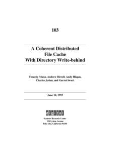 103  A Coherent Distributed File Cache With Directory Write-behind