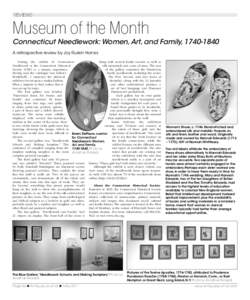 REVIEWS  Museum of the Month Connecticut Needlework: Women, Art, and Family, A retrospective review by Joy Ruskin Hanes