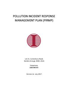 POLLUTION INCIDENT RESPONSE MANAGEMENT PLAN (PIRMP) Lot 21, Canterbury Road, Kembla Grange, NSW, 2526 Telephone: