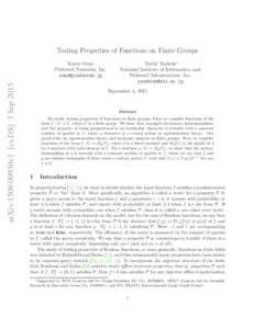 Testing Properties of Functions on Finite Groups  arXiv:1509.00930v1 [cs.DS] 3 Sep 2015 Kenta Oono Preferred Networks, Inc.