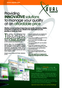 www.xqual.com  Providing INNOVATIVE solutions to manage your quality at an affordable price