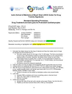 Icahn School of Medicine at Mount Sinai LINCS Center for Drug Toxicity Signatures Standard Operating Procedure: Drug Treatment and Cell Lysis for PromoCell Cardiomyocytes DToxS SOP Index: CE-4.0 Last Revision: May 8, 201