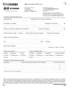 New Prescription Order Form Mail this form to: PrimeMail® PO BoxDallas, TX