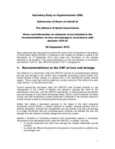 Subsidiary Body on Implementation (SBI) Submission of Nauru on behalf of The Alliance of Small Island States Views and information on elements to be included in the recommendations on loss and damage in accordance with d