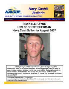 Navy Cash® Bulletin NAVAL SUPPLY SYSTEMS COMMAND HEADQUARTERS Volume:5 Issue 6  August - September 2007