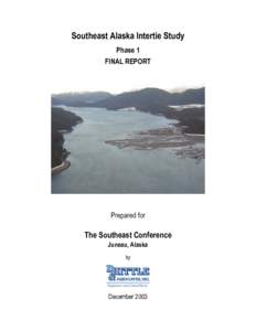 Southeast Alaska Intertie Study Phase 1 FINAL REPORT Prepared for