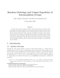 Random Orderings and Unique Ergodicity of Automorphism Groups Omer Angel∗, Alexander S. Kechris†, and Russell Lyons‡ 19 November[removed]Abstract