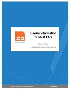    Sunrise Information Guide & FAQ  March 2010  | Version 0.2   Sunrise Information 