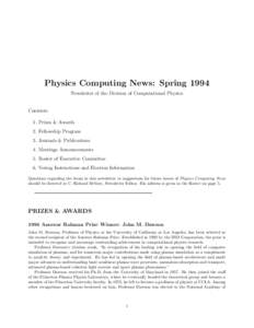 Physics Computing News: Spring 1994 Newsletter of the Division of Computational Physics Contents: 1. Prizes & Awards 2. Fellowship Program