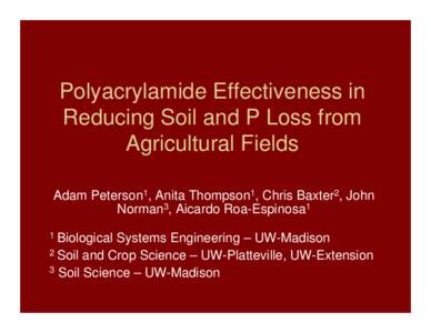 The Effectiveness of Polyacrylamide in the Reduction of Soil and P Loss