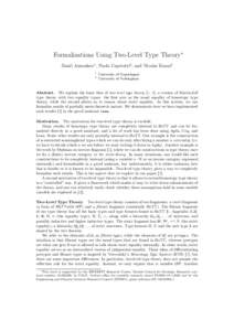 Formalisations Using Two-Level Type Theory∗ Danil Annenkov1 , Paolo Capriotti2 , and Nicolai Kraus2 1 2  University of Copenhagen