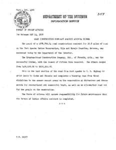 oornl?&ooiJ~rn~iJ ®f? iJllil~ U[}8iJ~oon ®oo INFORMATION SERVICE BUREAU OF INDIAN AFFAIRS For Release MAY 14, 1958 ROAD CONSTRUCTION CONTRACT AWARDED ARIZONA BIDDER The award of a $378,[removed]road construction contract