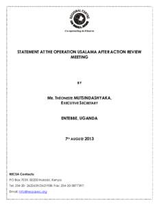 Co-operating to Disarm  STATEMENT AT THE OPERATION USALAMA AFTER ACTION REVIEW MEETING  BY