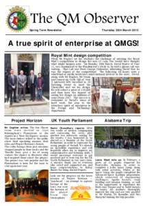 The QM Observer Spring Term Newsletter Thursday 26th MarchA true spirit of enterprise at QMGS!